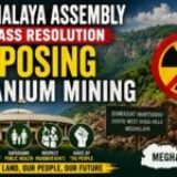Meghalaya Assembly to Pass Resolution Opposing Uranium Mining (July 2026)